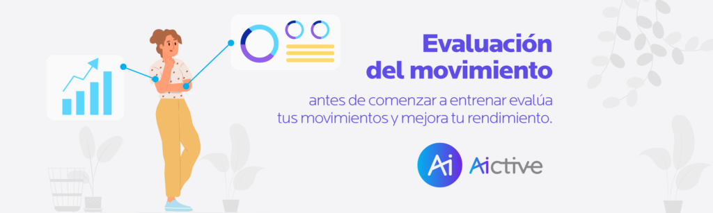 Evaluación del movimiento antes de comenzar a entrenar